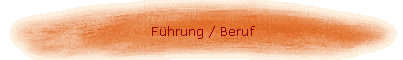 F�hrung / Beruf